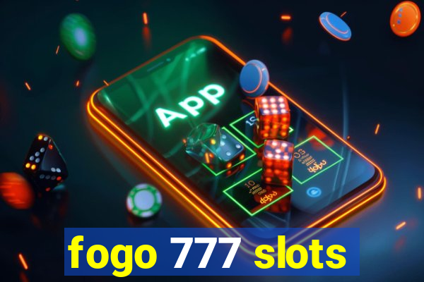 fogo 777 slots